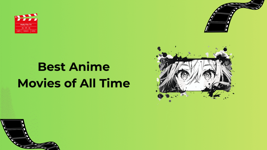 Best Anime Movies of All Time