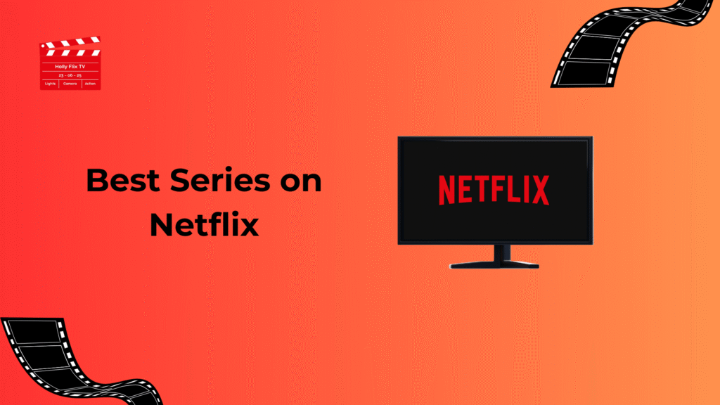 Best Series on Netflix